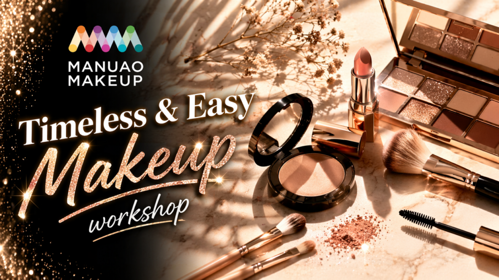 Timeless and Easy Makeup Workshop - Saturday 27 Nov 2021 - SOLD OUT