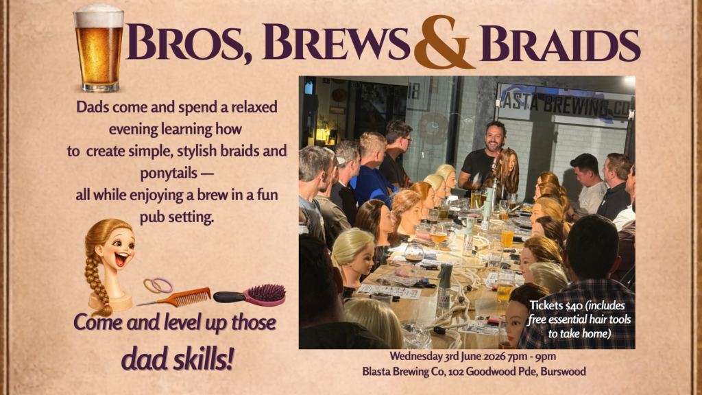BROS, BREWS & BRAIDS – Wednesday 3rd June 2026 - SOLD OUT