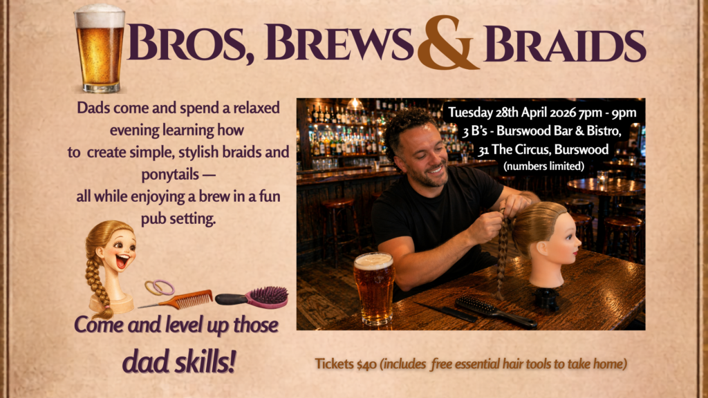 BROS, BREWS & BRAIDS - Tuesday 28th April 2026 - SOLD OUT