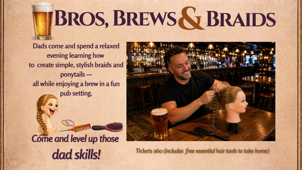 BROS, BREWS & BRAIDS – Thursday 4 June 2026 – Karrinyup - SOLD OUT